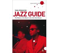 Brian Morton Richard Cook The Penguin Jazz Guide (Tapa blanda)