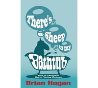 Brian P Hogan There's a Sheep in My Bathtub (Tapa blanda)
