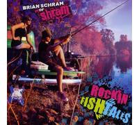 Brian Schram - Rockin' Fish Tales 1