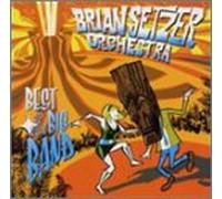 Brian Setzer Orchestra - Best of Big Band