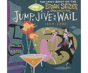 Brian Setzer Orchestra - Jump Jive An Wail: The Very Be