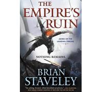 Brian Staveley The Empire's Ruin (Tapa blanda) Ashes of the Unhewn Throne