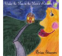 Brian Stawarz - Under the Man in the Moons Knowing Eye
