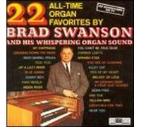 Brian Swanson - 22 All Time Organ Favorites
