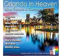 Brian Tarquin & Company - Orlando In Heaven