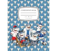 Brian the Shark Dentist & Friends Notebook: Wide Ruled Composition Book for Cool Kids (Brian & Friends)