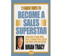Brian Tracy - 21 Great Ways to Become a Sales Superstar CD