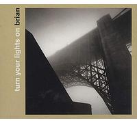 Brian - Turn Your Lights on