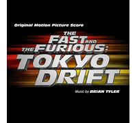 BRIAN TYLER - Fast and Furious:Tokyt