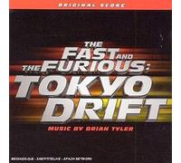 Brian Tyler - The Fast And The Furious: Tokyo Drift
