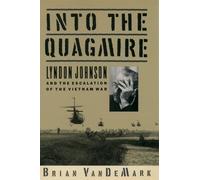 Brian VanDeMark Into the Quagmire (Tapa blanda)