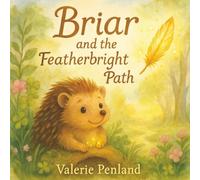 Briar and the Featherbright Path