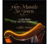 Briar,Celia^the Briar Consort^Briar,Celia^Briar Consort - Folklore - Her Mantle So Green (Celtic Harp)