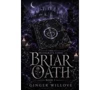 Briar Oath: A Dark Coven Curse Romance: 1 (The Briargrave Curse)