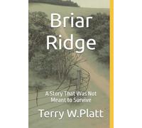 Briar Ridge: A Story That Was Not Meant to Survive (America's Silent Stories)