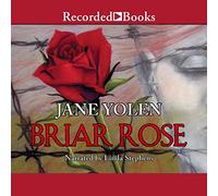 Briar Rose: Una novela del Holocausto
