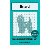 Briard Word Search Puzzle Book: Over 100 Fun Word Search Puzzles Celebrating the Briard - The Perfect Gift for Owners, Dog Lovers, and Puzzle Fans of All Ages (Dog Breed Word Search Puzzle Books)