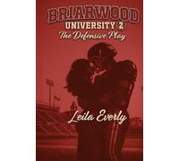 BRIARWOOD UNIVERSITY: THE DEFENSIVE PLAY