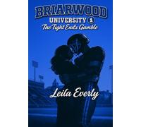 BRIARWOOD UNIVERSITY: The Tight End’s Gamble