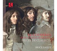 Brice Sailly - Monsieur Couperin. Louis, Charles, François I? Pi