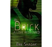 Brick, A Love Redeemed (The Bedrock Series)