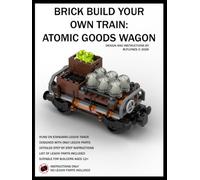 BRICK BUILD YOUR OWN TRAIN: ATOMIC GOODS WAGON