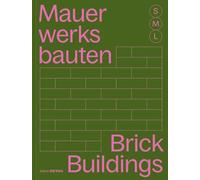 Mauerwerksbauten S, M, L / Brick Buildings S, M, L: 30 x Architektur und Konstruktion / 30 x Architecture and Construction (DETAIL Special)