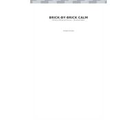 Brick-by-Brick Calm: 30 days of 90-Second Practices - Workbook Edition