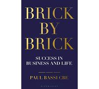 Brick by Brick: Success in Business and Life