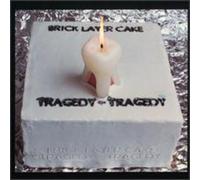 Brick Layer Cake - Tragedy-Tragedy