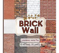Brick Wall Scrapbook Paper Pad, 8.5x8.5 inch (Vintage Aesthetic Red and White Old Brick Texture): Realistic Designer Paper for DIY, Dollhouse Crafts, ... Journaling (Art Collage and Scrapbooking)