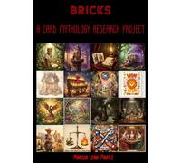 Bricks: A Card Mythology Research Project