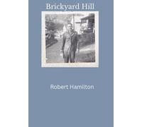 Brickyard Hill: Papaw, The mines, and the family he raised (The Poppy Collection)