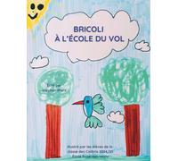 Bricoli à l'école du Vol