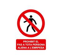 Bricoloco Señal prohibido el paso en catalán "PROHIBIT EL PAS A TOTA PERSONA ALIENA A L´EMPRESA" con tintas UV y material Glasspack de 0,7 mm en PVC de 21 x 30 cms (2)
