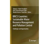 BRICS Countries: Sustainable Water Resource Management and Pollution Control: Challenges and Opportunities