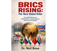 BRICS Rising: The New Global Order: From NATO Divisions to Shifting Power in Russia-Ukraine and Iran-Israel Conflicts
