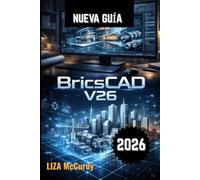 BricsCAD V26 Guía del usuario 2026