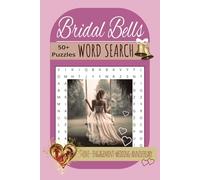 Bridal Bells Word Search: A Wedding-Themed Romantic Word Find Puzzle for Older Teens, Adults, Seniors