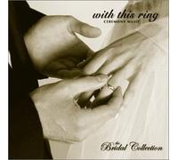 Bridal Collection: With This Ring