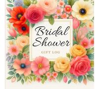 Bridal Shower Gift Log: A Red Rose-Themed Guest Book with Advice, Memories, and Thank-You Notes