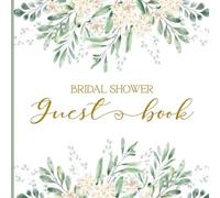 Bridal Shower Guest Book: Boho Greenery Gold Design With Gift Log and Keepsake Pages - Advice and Wishes Edition