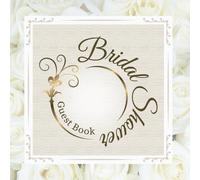 Bridal Shower Guest Book: Bridal Shower Keepsake with Prompts for Guests to Share Messages, Wishes, and Gifts for Wedding Shower Guest Book (Event Guest Books)
