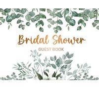 Bridal Shower Guest Book: Guest Sign In Book with Messages, Wishes, and Gift Log