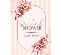 Bridal Shower Guest Book: Pink & Peach Striped Floral Hardcover Memory Keepsake Journal for Guests to Sign In and Record Marriage Advice, Wedding ... & Photo Pages to Celebrate New Bride to Be