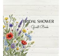 Bridal Shower Guest Book: Rustic Wildflowers Watercolor Illustrated Cover