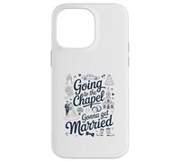 Bride Bridal Going To The Chapel Gonna Get Married Wedding Carcasa para iPhone 14 Pro Max