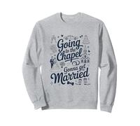 Bride Bridal Going To The Chapel Gonna Get Married Wedding Sudadera