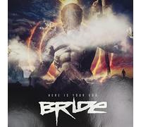 Bride - Here Is Your God