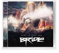 Bride - Here Is Your God